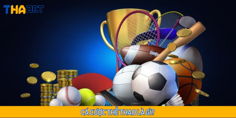 Khái niệm cá cược thể thao