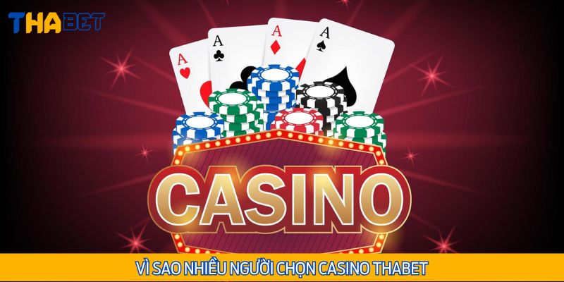 Ưu điểm của Casino THABET