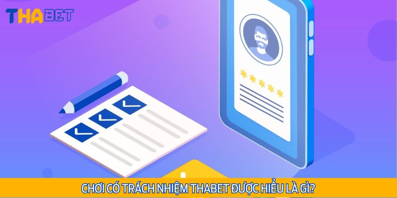 Chơi có trách nhiệm Thabet tạo ra không gian cá cược công bằng.