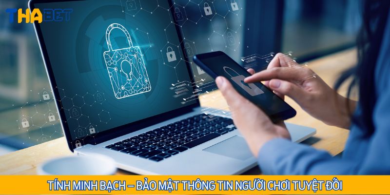 Cam kết bảo mật dữ liệu người dùng an toàn tuyệt đối 100%