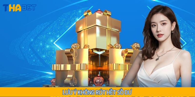 Lưu ý khi rút tiền