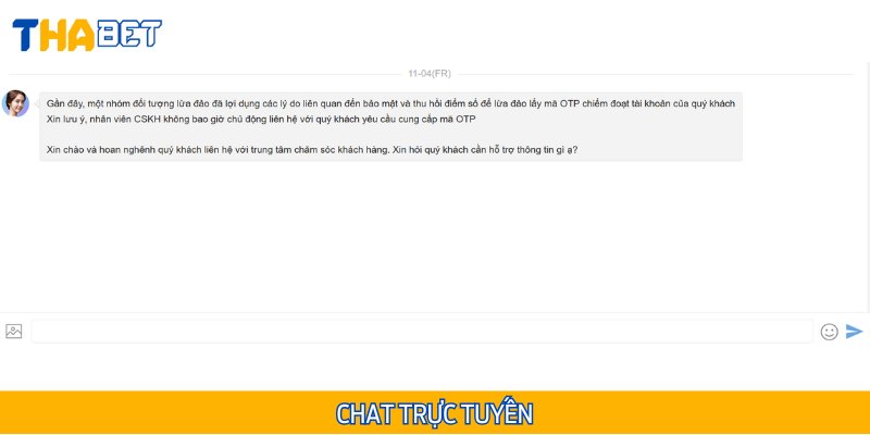 Hiện nay, bet thủ có thể liên hệ Thabet qua kênh chat trực tuyến