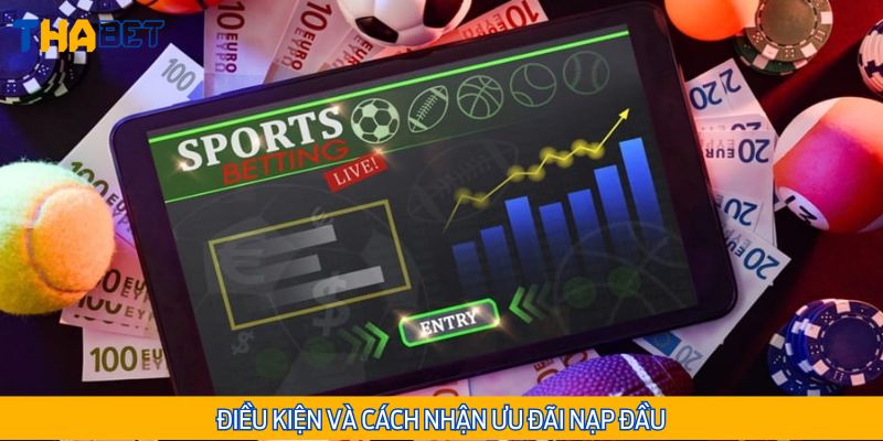 Điều kiện nhận thưởng