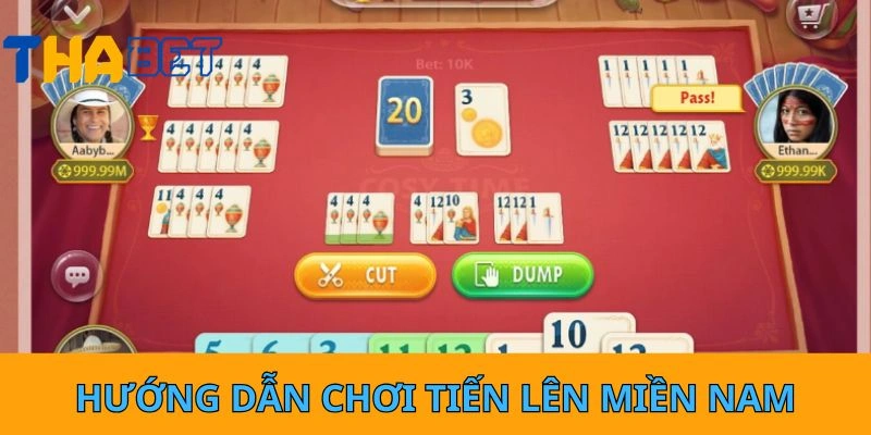 Hướng dẫn chơi Tiến Lên Miền Nam